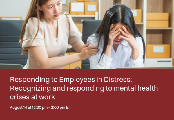 Responding to Employees in Distress: Recognizing and responding to ...
