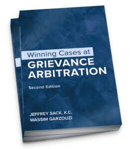 Winning Cases at Grievance Arbitration